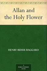 Allan and the Holy Flower