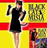 ブラックキャット ミーシャ