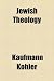 Jewish Theology Jewish Theology