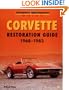 Corvette Restoration Guide, 1968-1982 (Motorbooks Workshop)