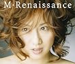 M・Renaissance~エム・ルネサンス~