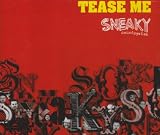Tease Me