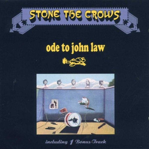 Stone The Crows - Ode To John Law - Zortam Music