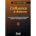 L'influence � distance