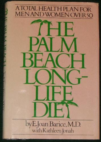 The Palm Beach long-life diet