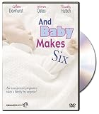 And Baby Makes Six