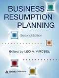 Business Resumption Planning, Second Edition
