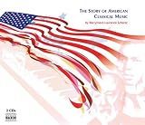 The Story of American Classical Music