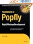 Foundations of Popfly: Rapid Mashup Development (Books for Professionals by Professionals)