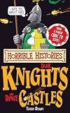 Dark Knights and Dingy Castles (Horrible Histories)