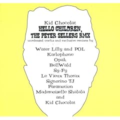 Hello Children : The Peter Sellers Remix