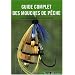 Guide Complet de la Mouche de P�che