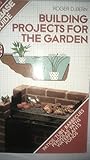 Building projects for the garden