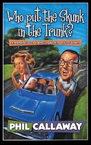 Who Put The Skunk In The Trunk