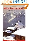 Why Switzerland?