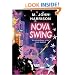 Nova Swing (Gollancz S.F.)