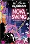 Nova Swing (GOLLANCZ S.F.)