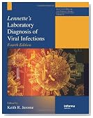 Lennette's Laboratory Diagnosis of Viral Infections, Fourth Edition (Infectious Disease and Therapy)