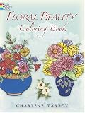 Floral Beauty Coloring Book (Boxed Sets/Bindups)