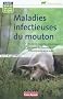 Guide pratique des pathologies infectieuses du mouton