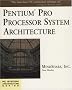 Pentium Pro Processor System Architecture