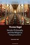 Secular Philosophy and the Religious Temperament: Essays 2002-2008