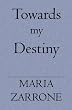 Towards My Destiny