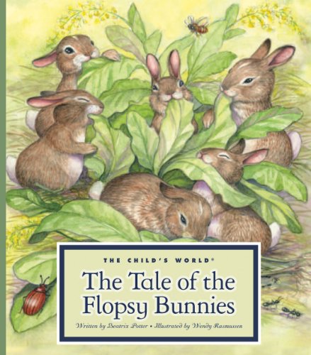 The Tale of the Flopsy Bunnies (Classic Tales by Beatrix Potter)