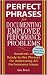 Perfect Phrases for Documenting Employee Performance Problems (Perfect Phrases Series)