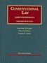 Constitutional Law, Cases and Materials (University Casebooks)