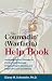 The Coumadin (Warfarin) Help Book: Anticoagulation Therapy to Prevent and Manage Strokes, Heart Attacks, and Other Vascular Conditions