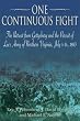 ONE CONTINUOUS FIGHT: The Retreat from Gettysburg and the Pursuit of Lee's Army of Northern Virginia, July 4-14, 1863