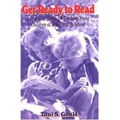 Get Ready to Read: A Practical Guide for Teaching Young Children at Home and in School