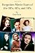 Forgotten Movie Stars of the 30's, 40's, and 50's: classic films, old movie stars, classic movies, motion pictures, Hollywood