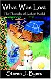 What Was Lost: The Chronicles of Japheth Book I