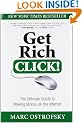 Get Rich Click!: The Ultimate Guide to Making Money on the Internet