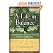 A Life in Balance: Nourishing the Four Roots of True Happiness