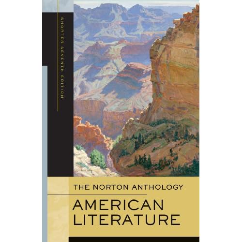 The Norton Anthology of American Literature (Shorter Seventh Edition)