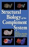 Structural Biology of the Complement System