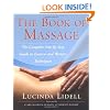 The Book Of Massage: The Complete Stepbystep Guide To Eastern And Western Technique