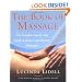 The Book Of Massage: The Complete Stepbystep Guide To Eastern And Western Technique