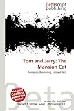 Tom and Jerry: The Mansion Cat-
