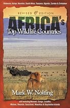 Africa's Top Wildlife Countries (Africa's Top Wildlife Countries: Botswana, Kenya, Namibia,)