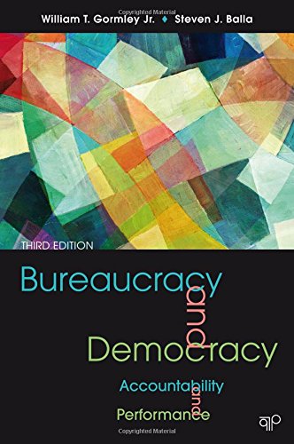 bureaucracy and democracy accountability and performance 3rd edition