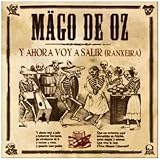 Mago De Oz - Y Ahora Voy a Salir ( Audio CD ) - B001BJ66XY
