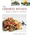 The Lebanese Kitchen: Quick & Healthy Recipes