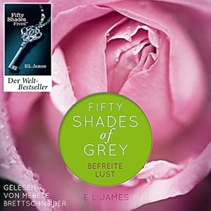 Fifty Shades of Grey 3: Befreite Lust