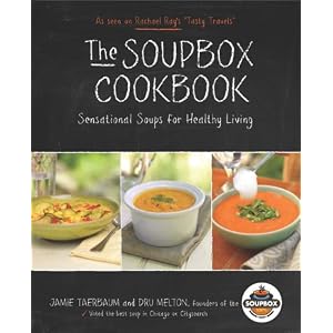 The Soupbox Cookbook: Sensational Soups for Healthy Living