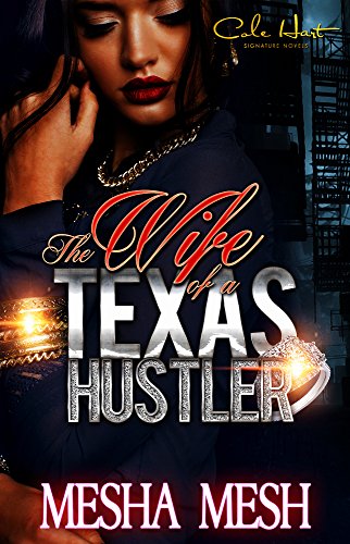 The Wife Of A Texas Hustler