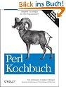 Perl Kochbuch: Beispiele und L�sungen f�r Perl-Programmierer